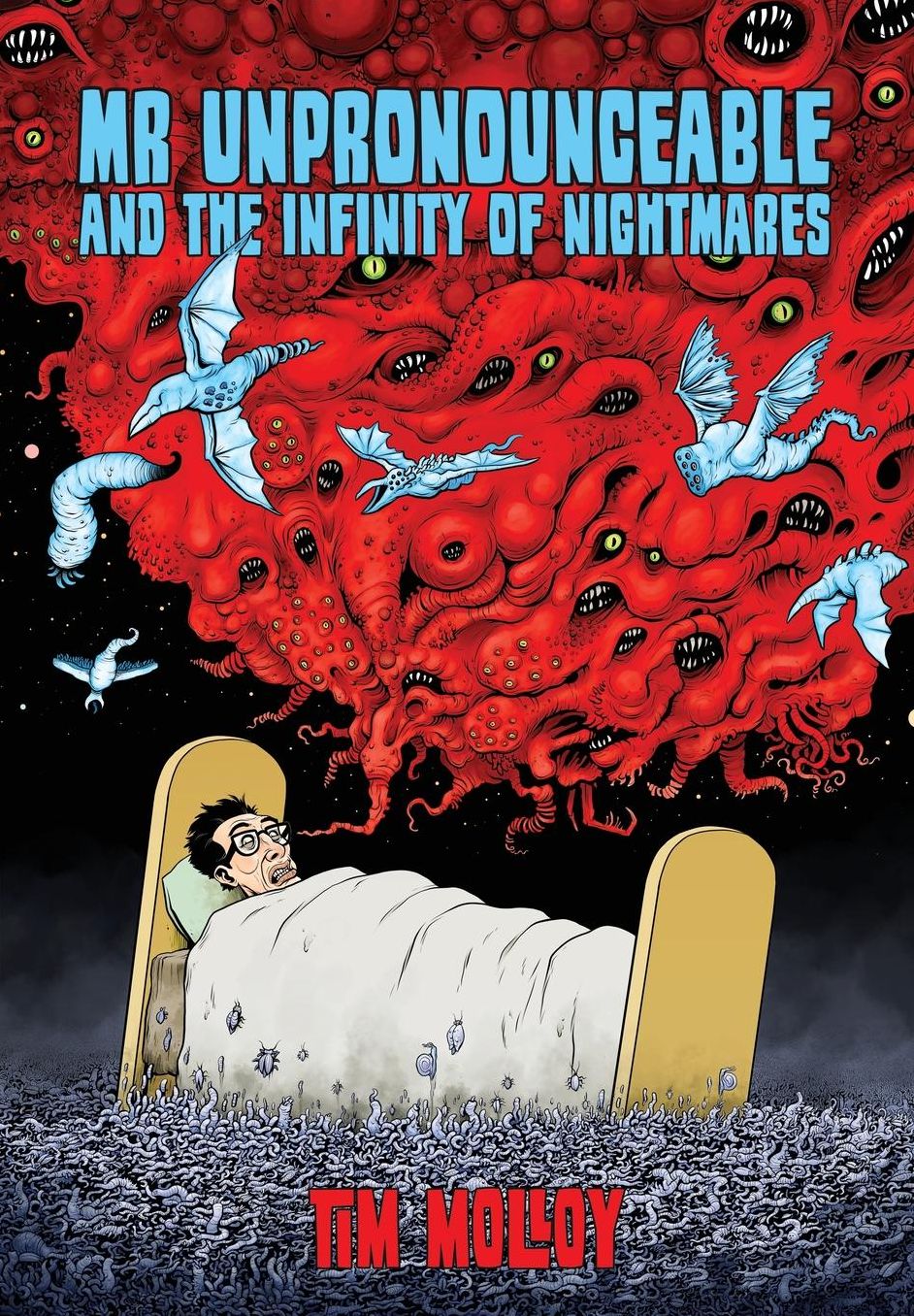 Mr Unpronounceable and the Infinity of Nightmares