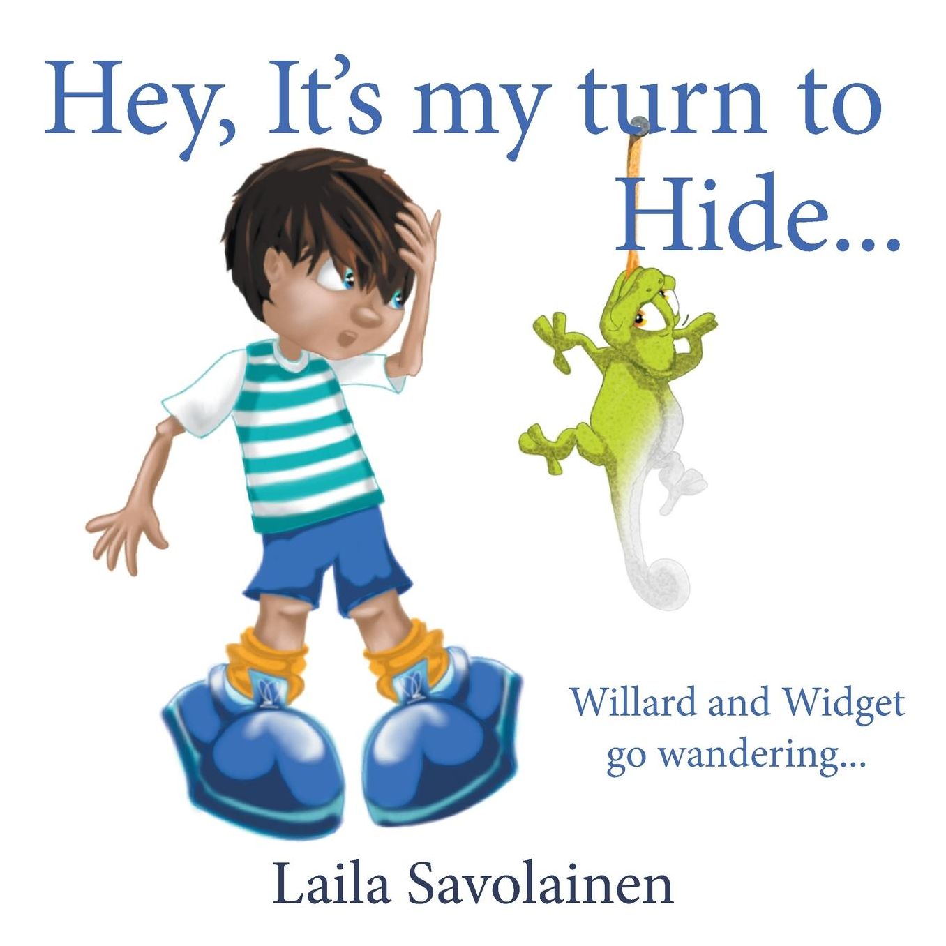 Hey, It's my turn to Hide...: Willard and Widget go wandering...