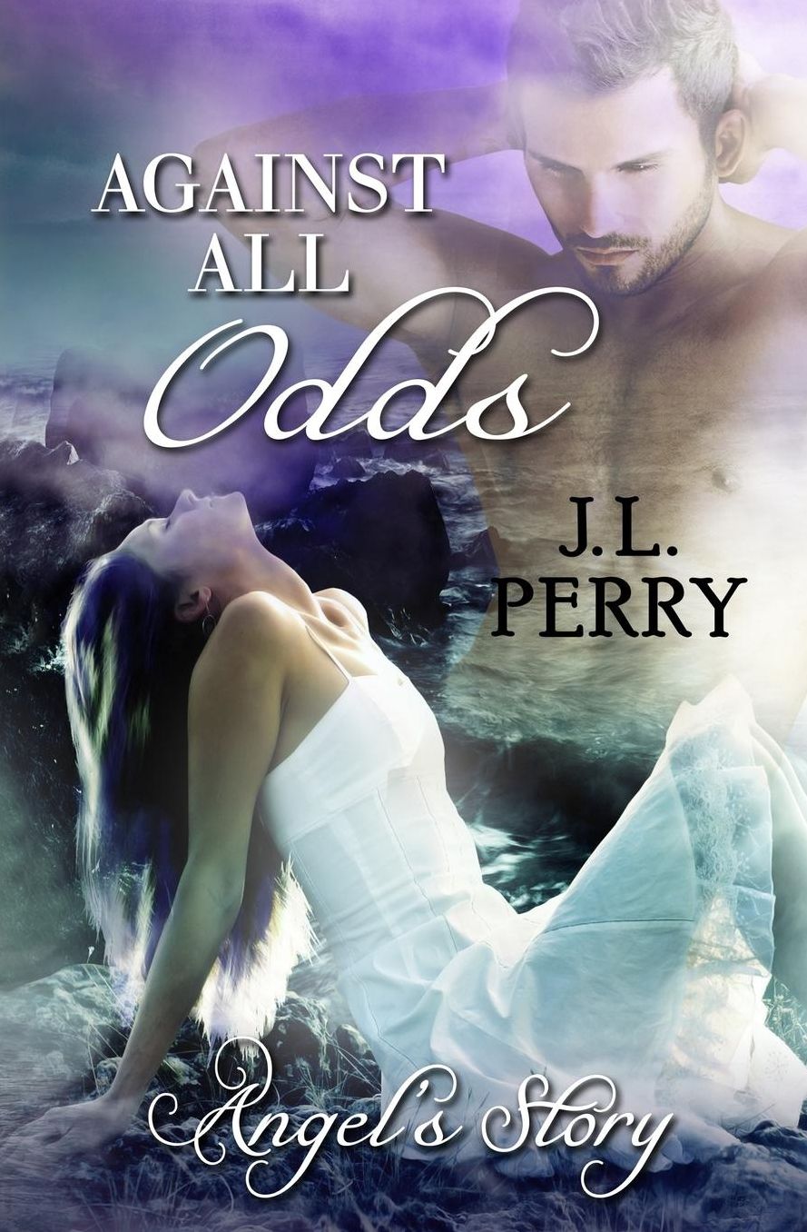 Against All Odds - Angel's Story.