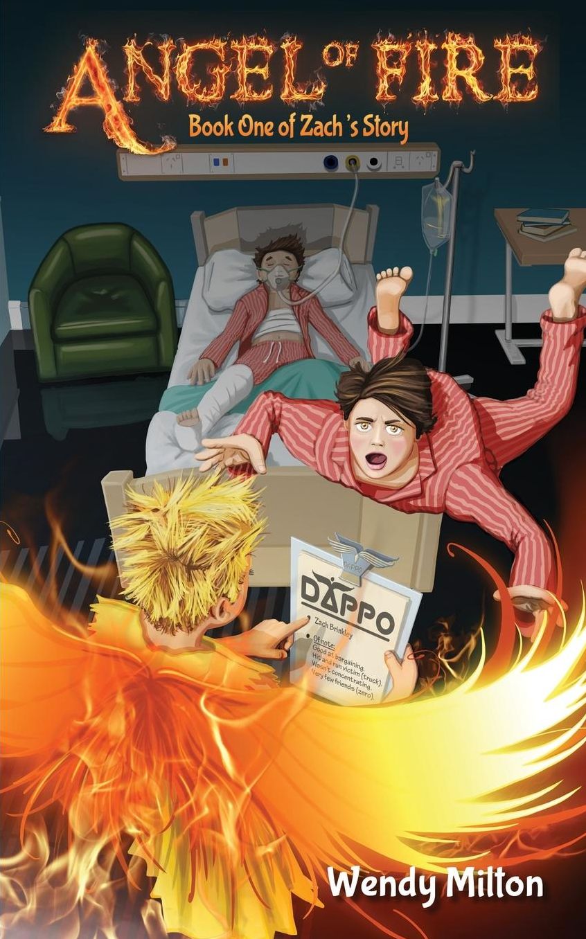 Angel of Fire: Book One of Zach's Story (Third Edition)