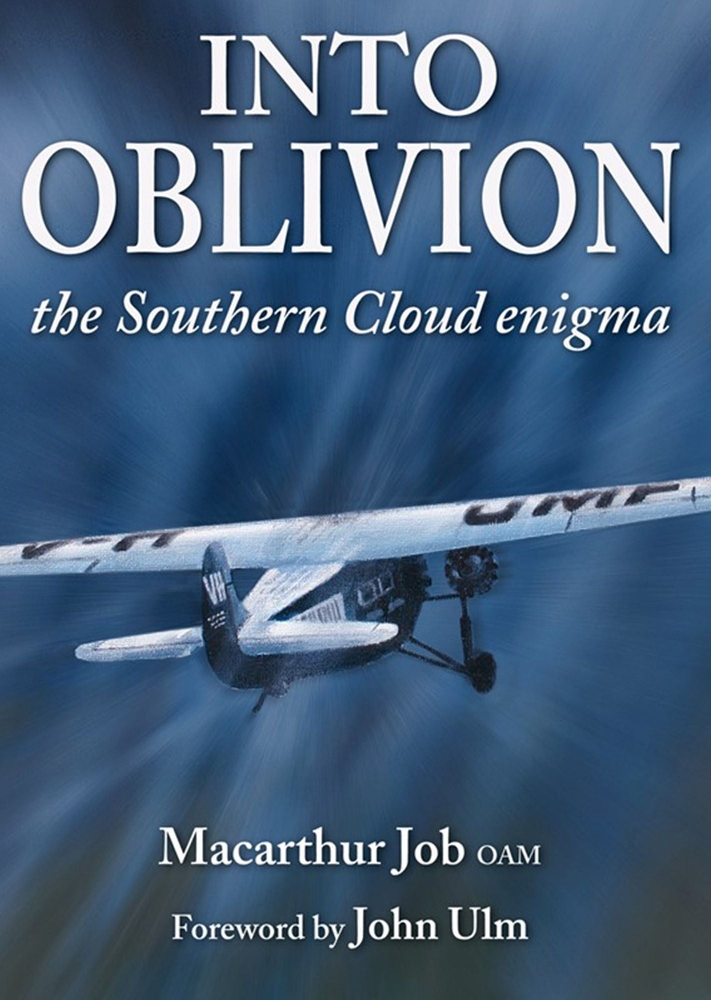 Into Oblivion : The Southern Cloud Enigma