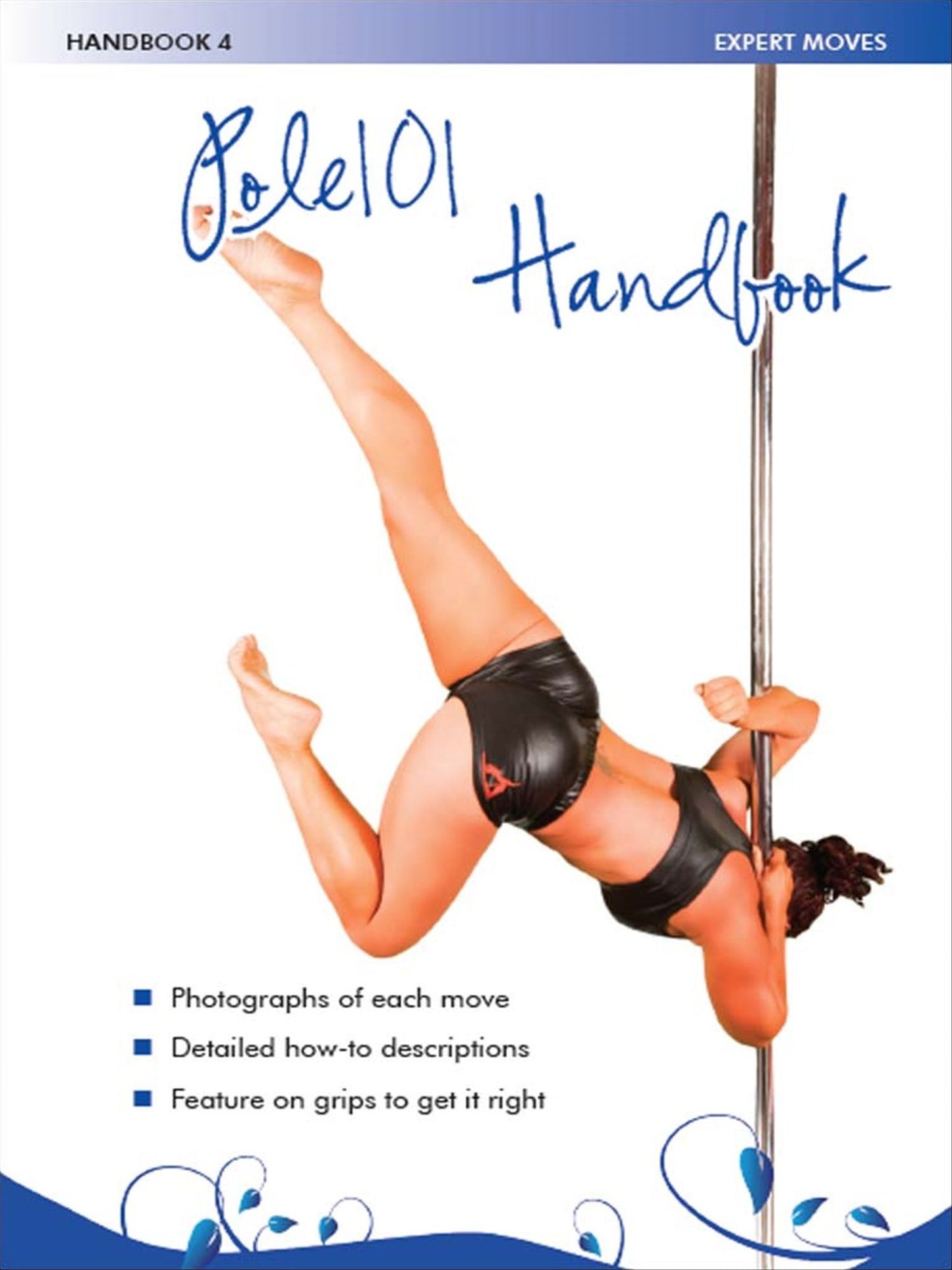 Pole 101 Handbook 4 - Expert Moves