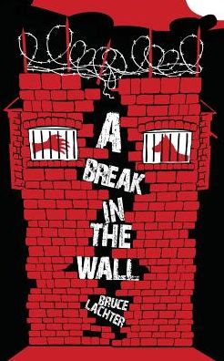 A Break in the Wall
