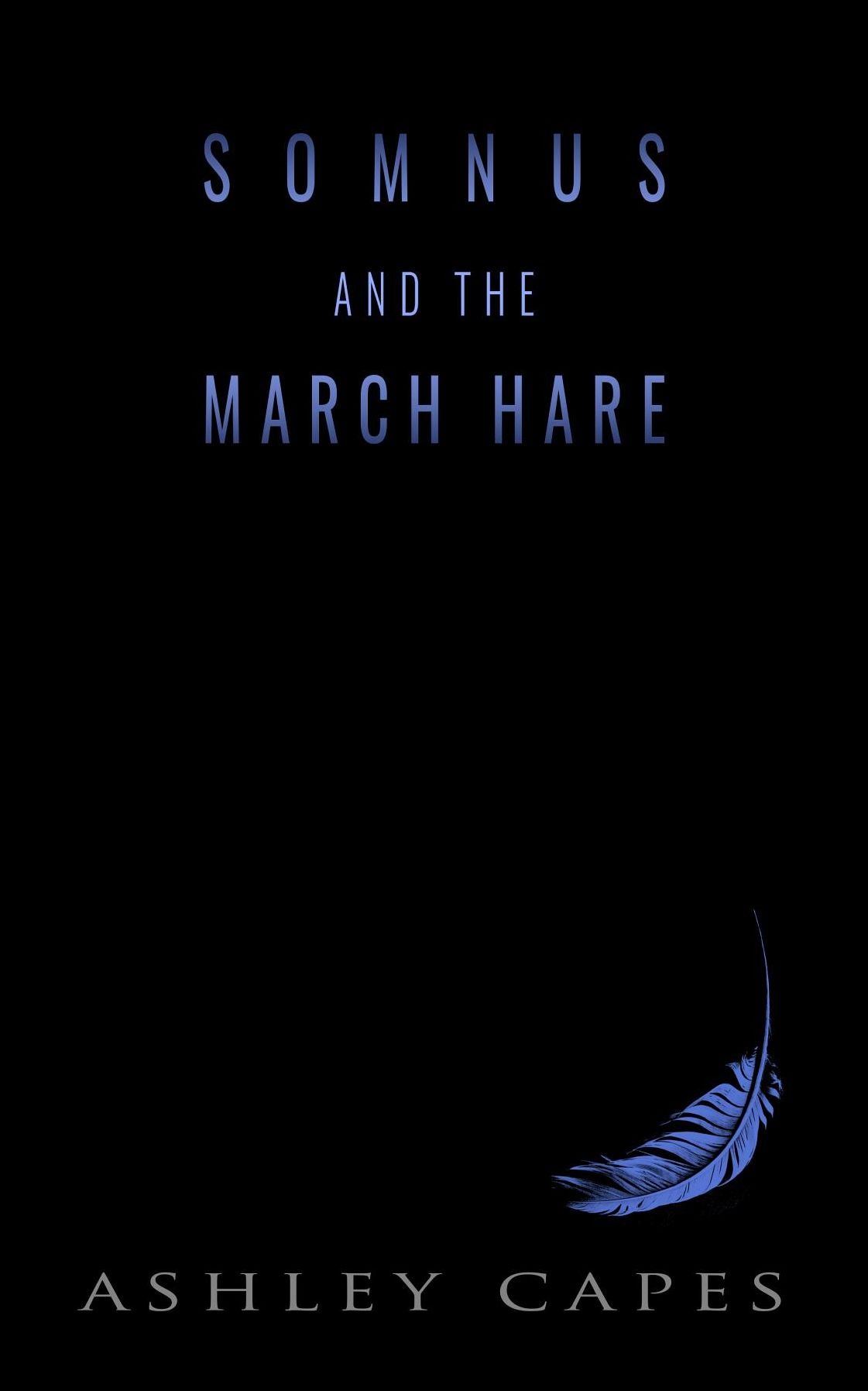 Somnus and the March Hare