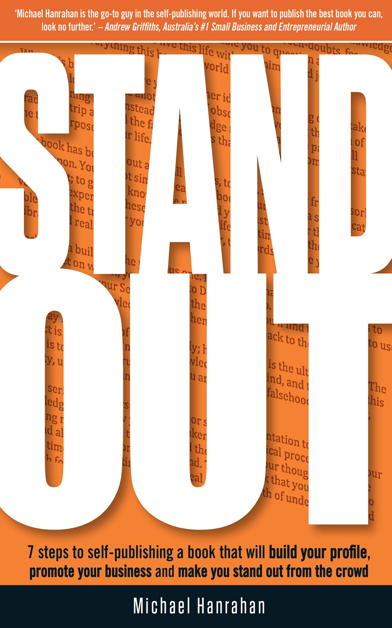 Stand Out: 7 Steps to Self-publishing a Book that will Build Your Profile, Promote You