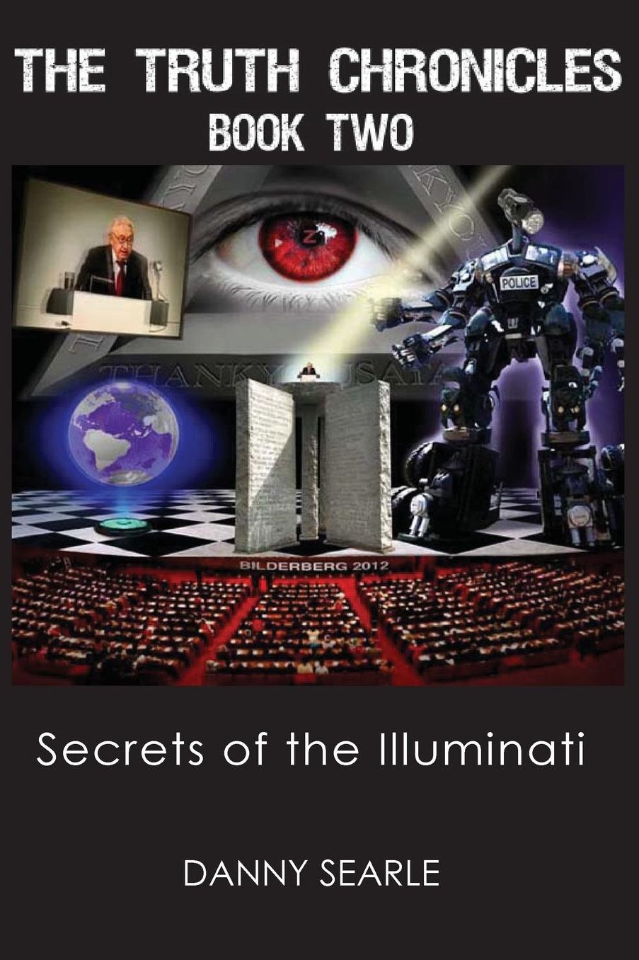 The Truth Chronicles Book II: Secrets Of The Illuminati