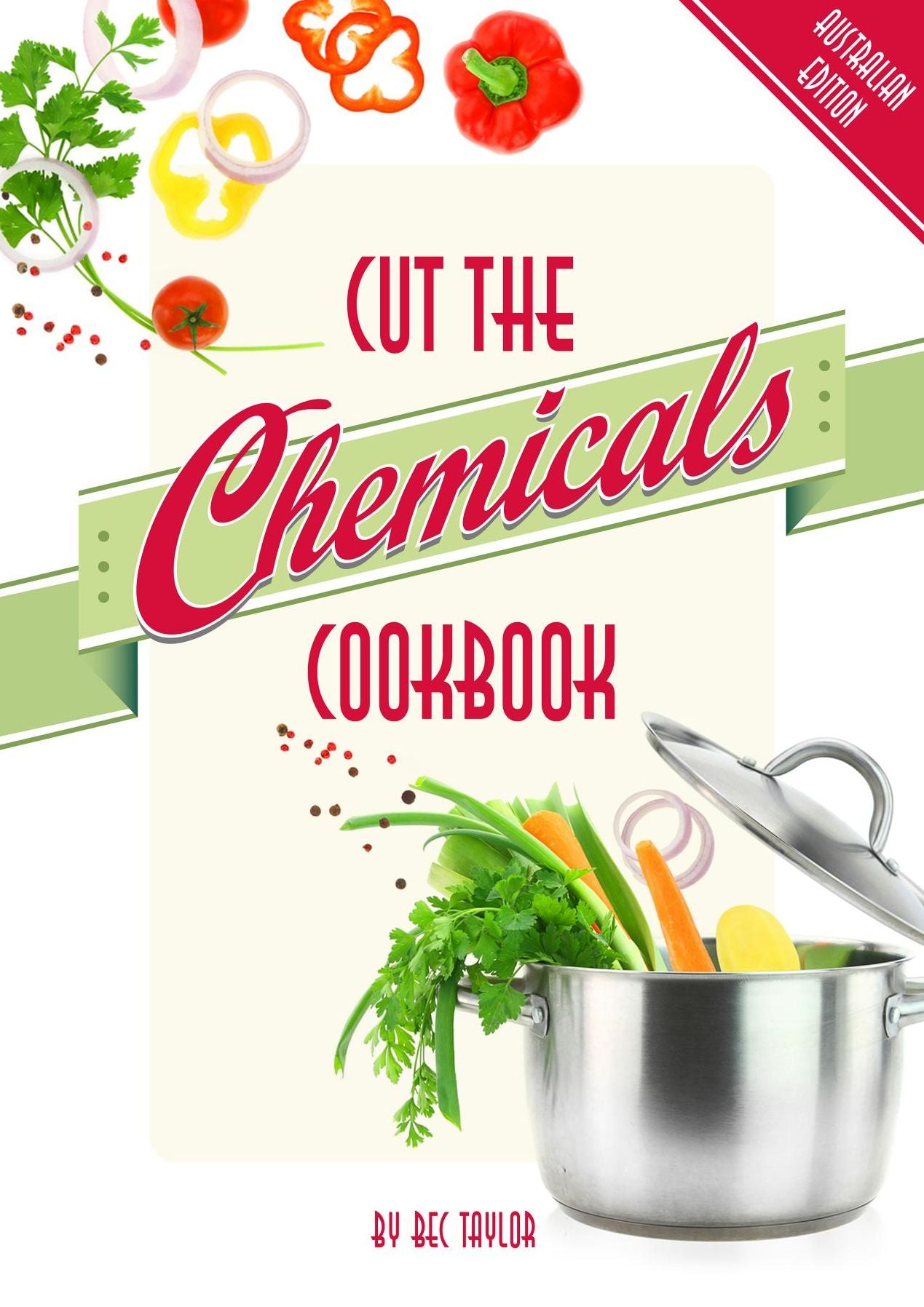 Cut The Chemicals Cookbook