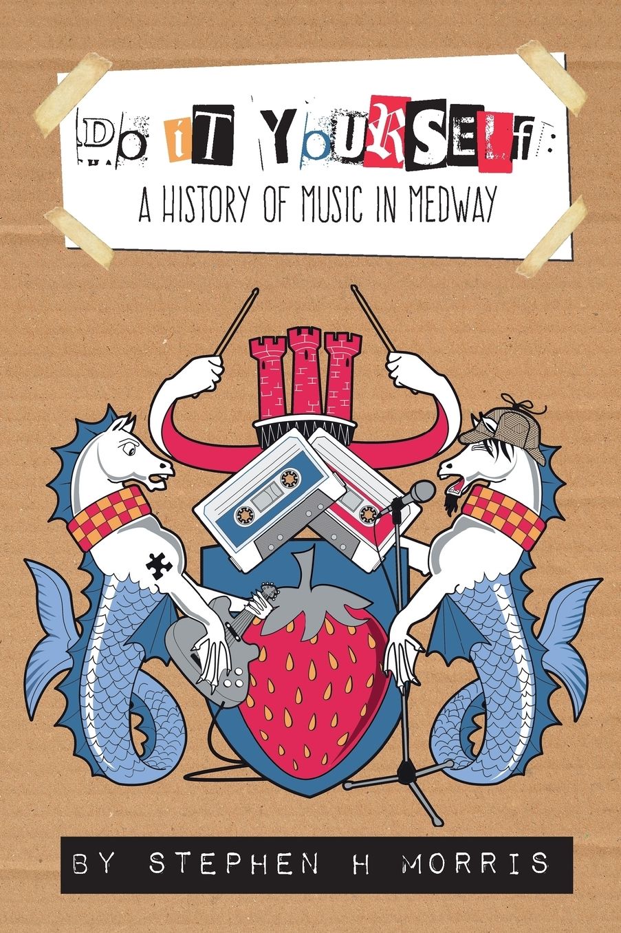 Do It Yourself: A History of Music in Medway