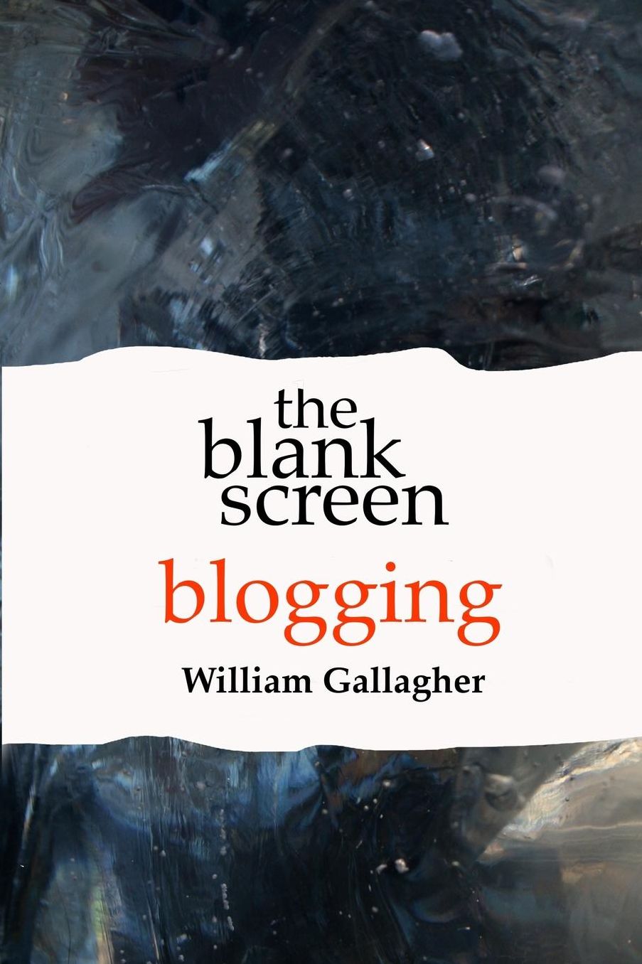 The Blank Screen: Blogging