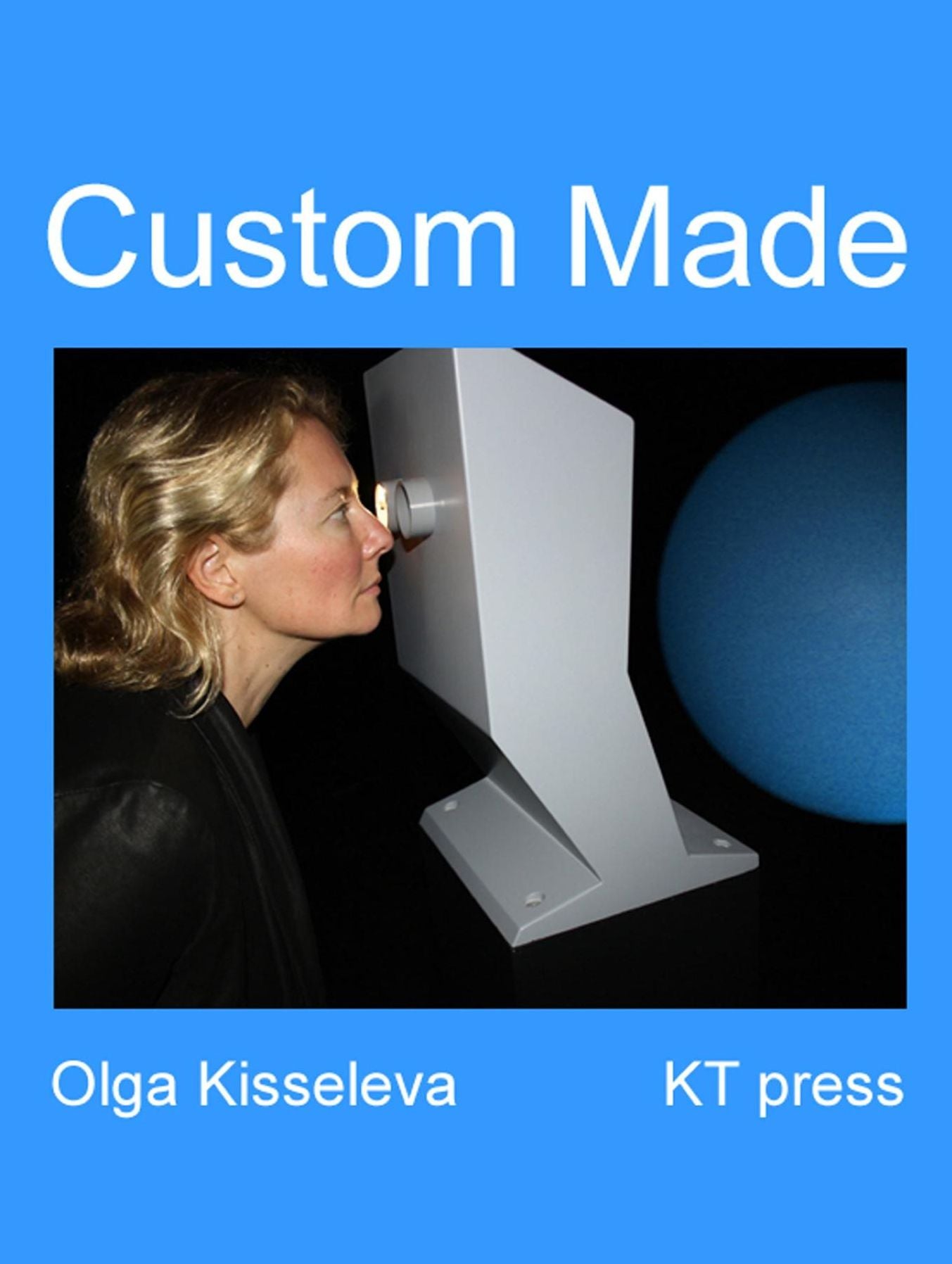 Custom Made
