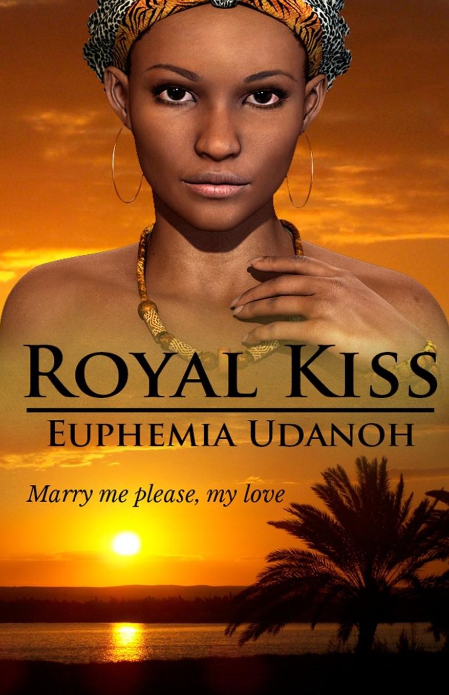 Royal Kiss: Marry me please, my love
