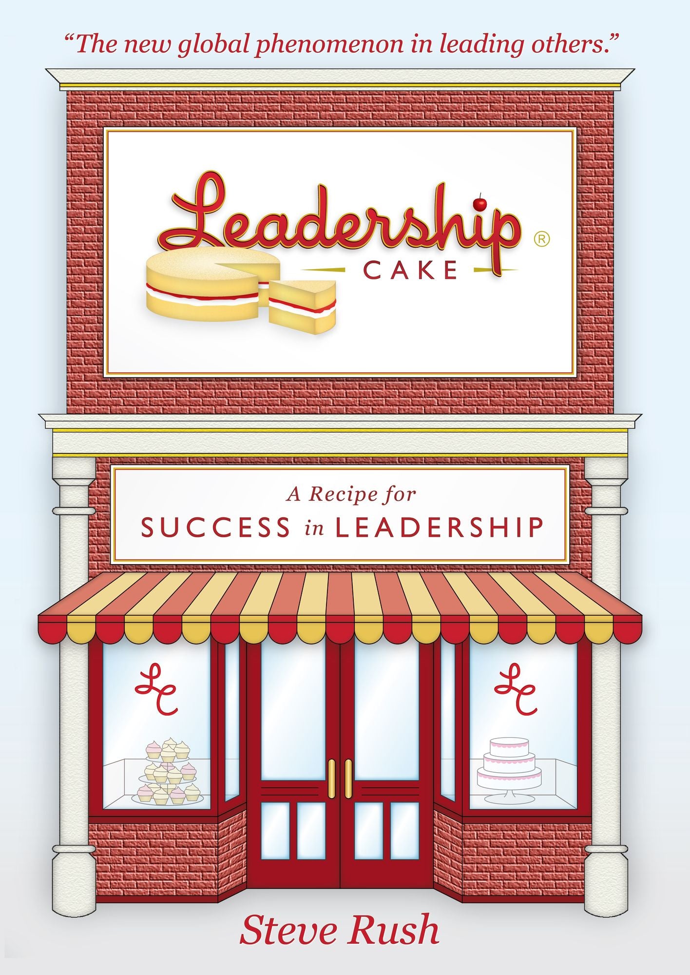 Leadership Cake: A Recipe For Success In Leadership