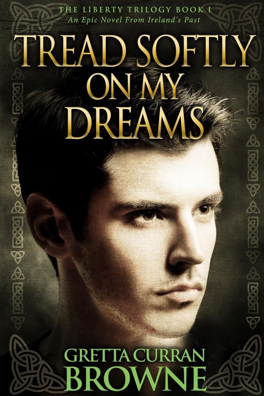 Tread Softly On My Dreams