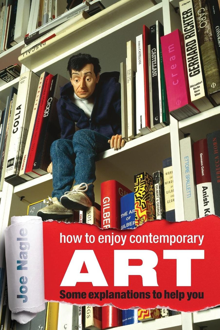 How to Enjoy Contemporary Art Some Explanations to Help You