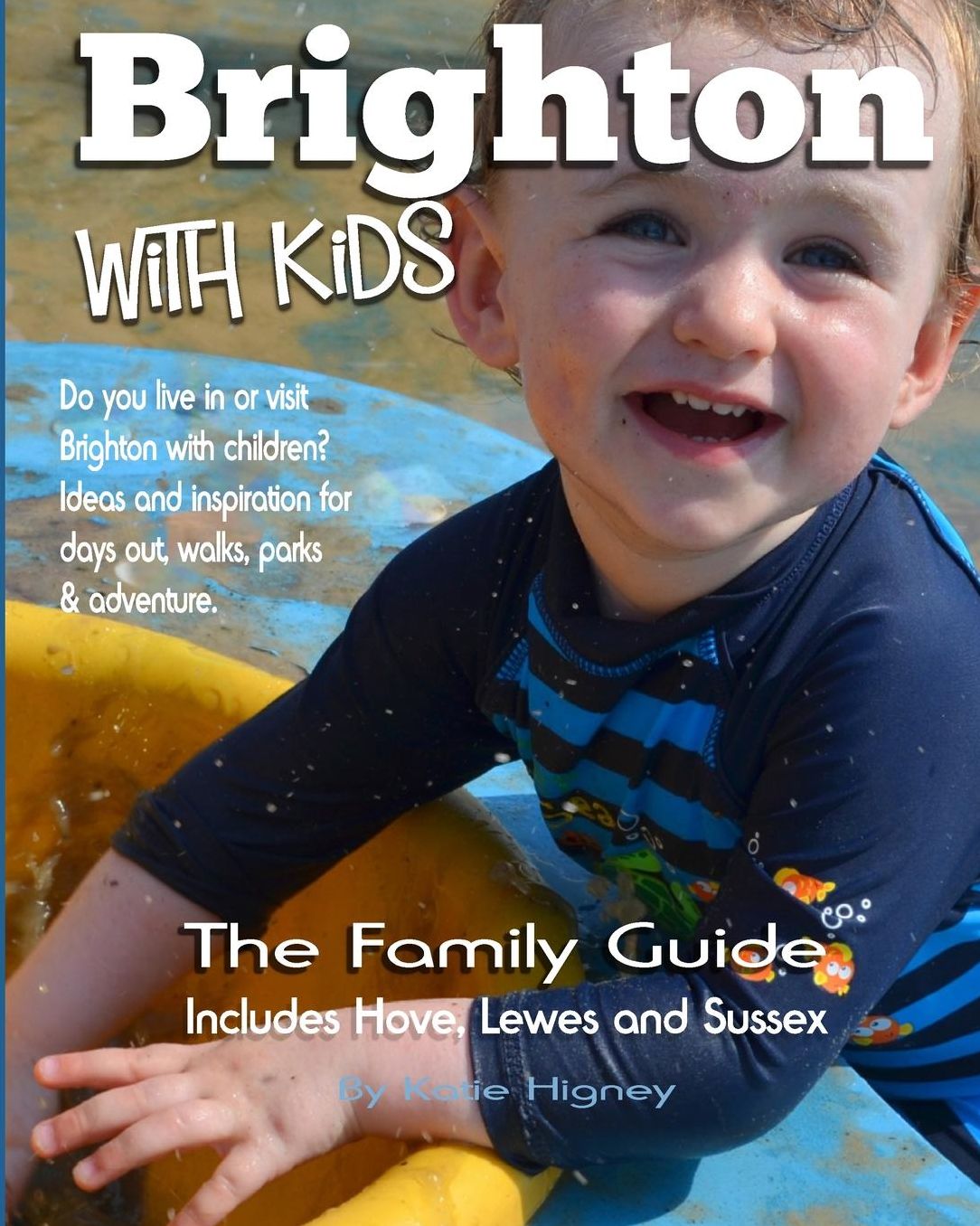 Brighton with Kids: The Family Guide