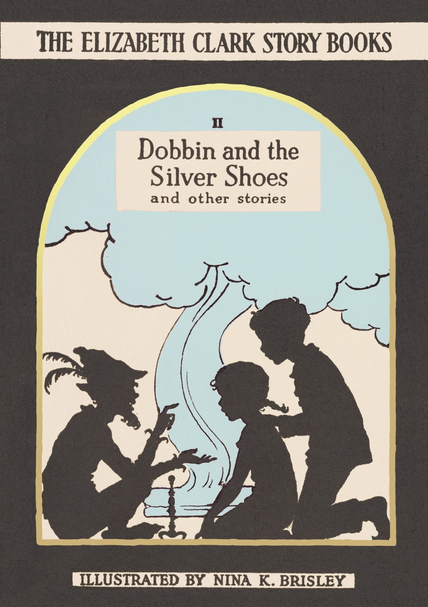 Dobbin and the Silver Shoes: And Other Stories