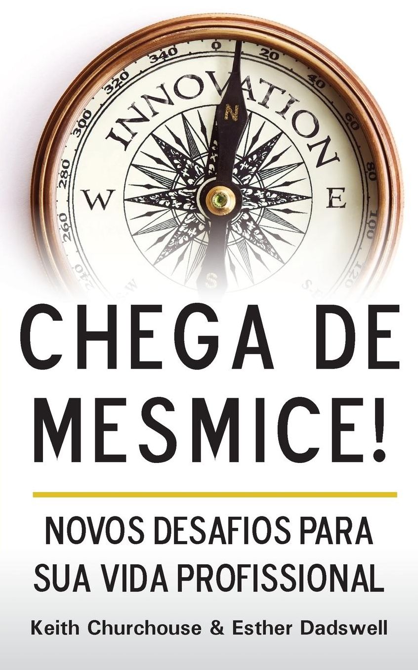 Chega de Mesmice: Novos Desafios Para Sua Vida Profissional