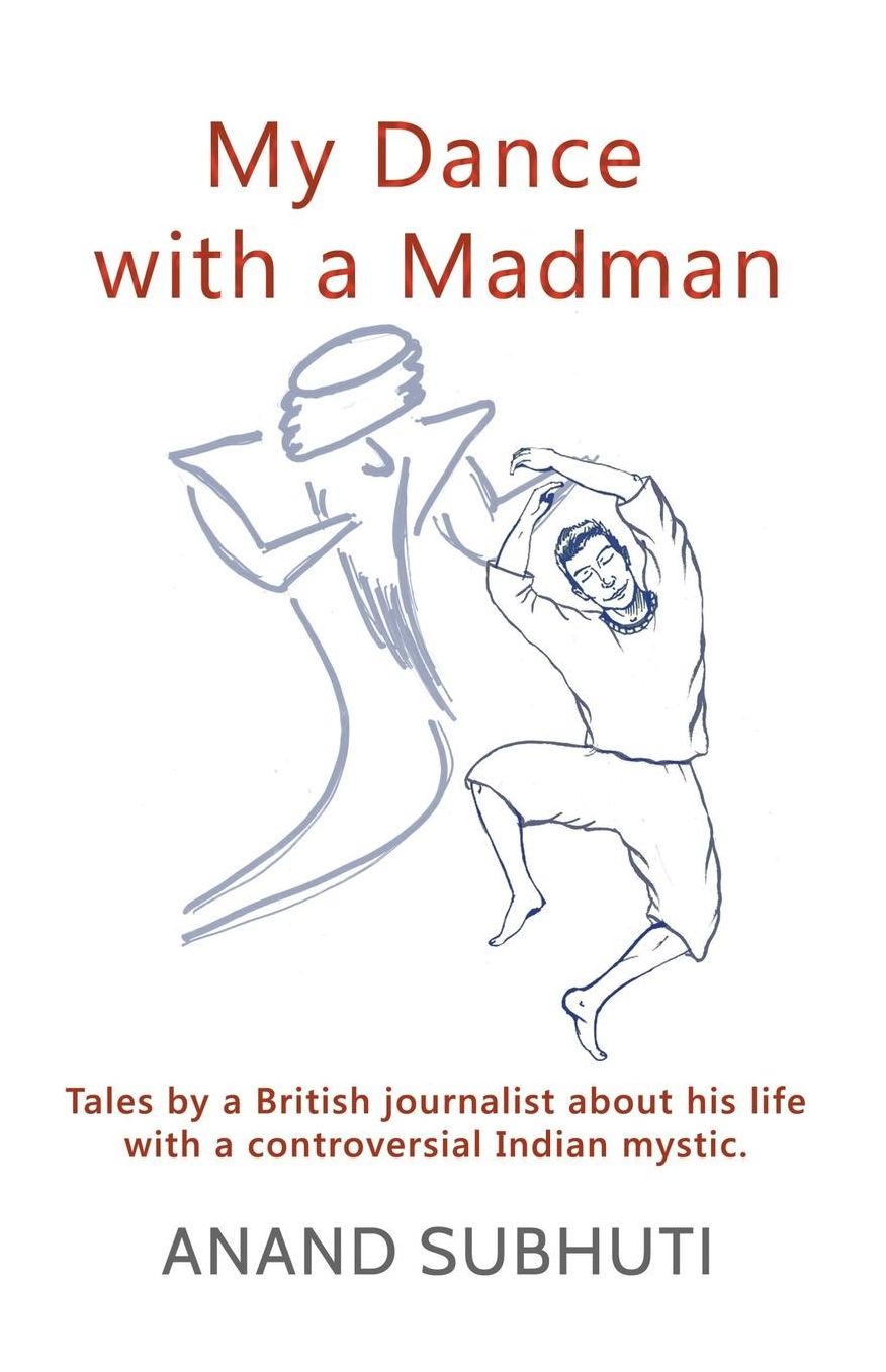 My Dance with a Madman