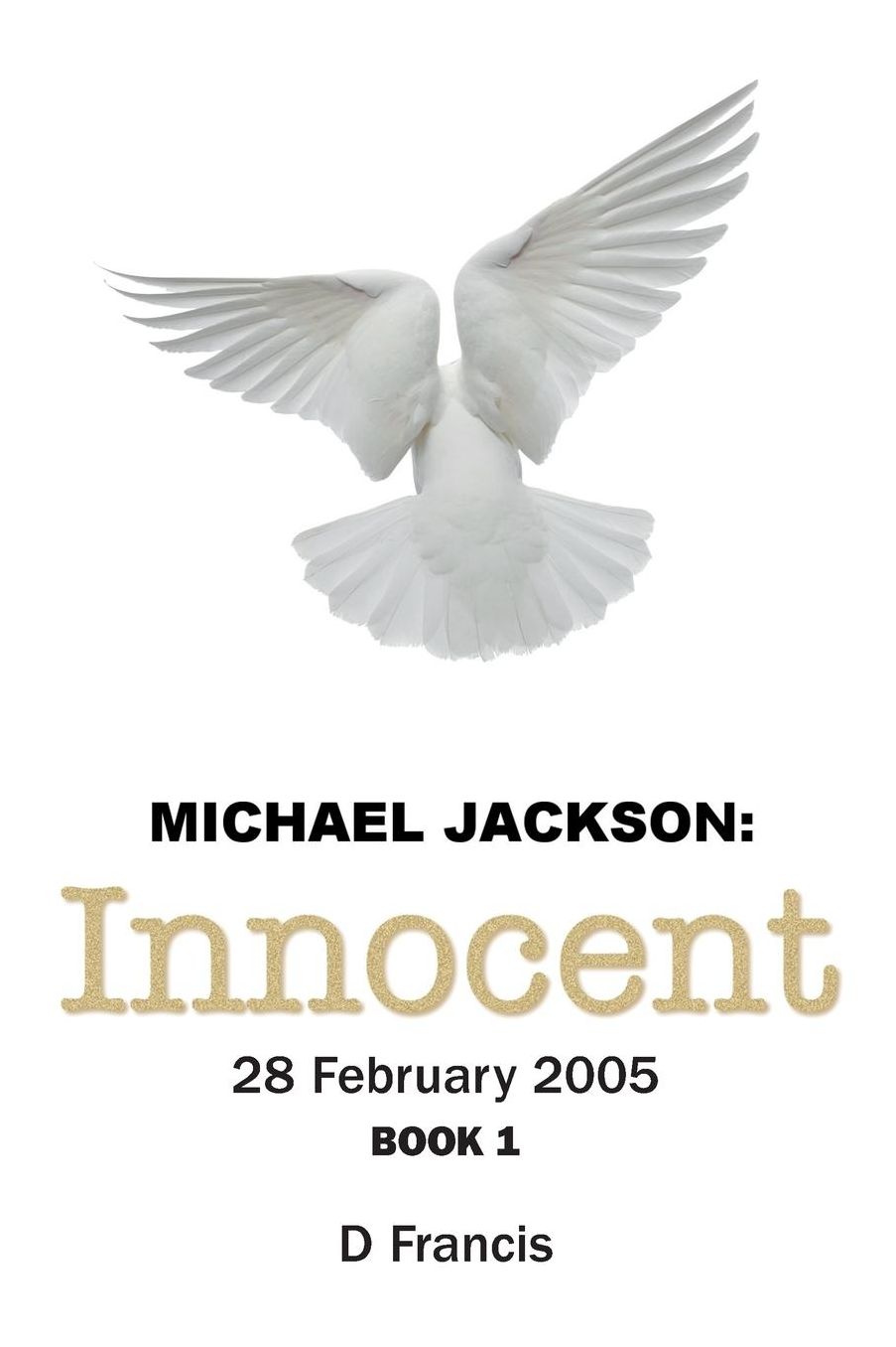 Michael Jackson: Innocent - 28 February 2005: Book 1