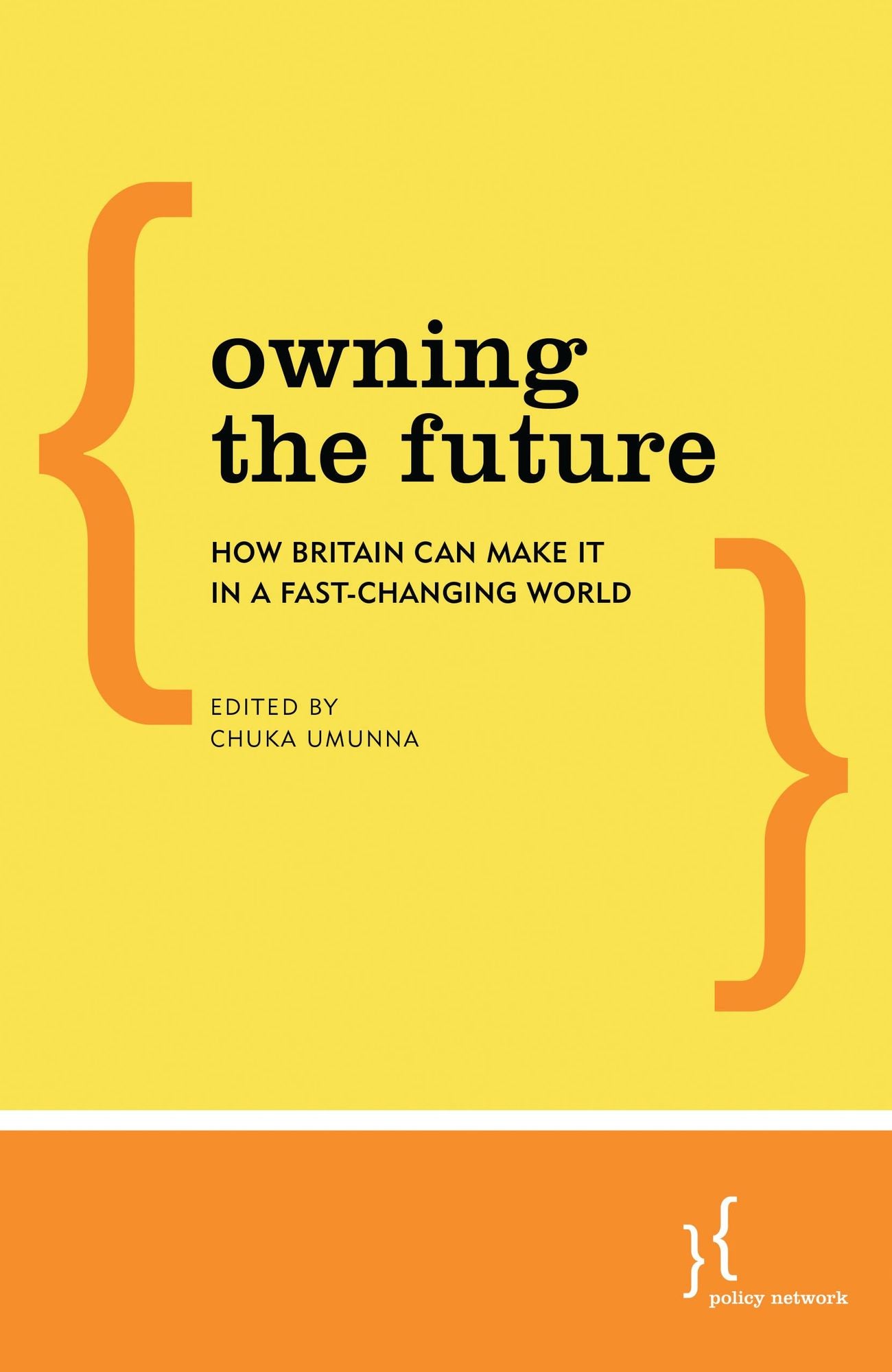 Owning the Future: How Britain Can Make it in a Fast-Changing World