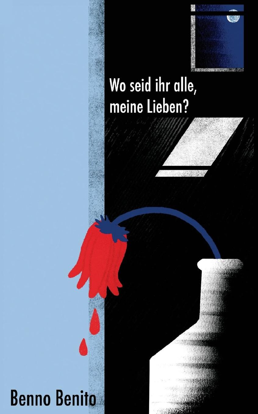 Wo seid ihr alle, meine Lieben?