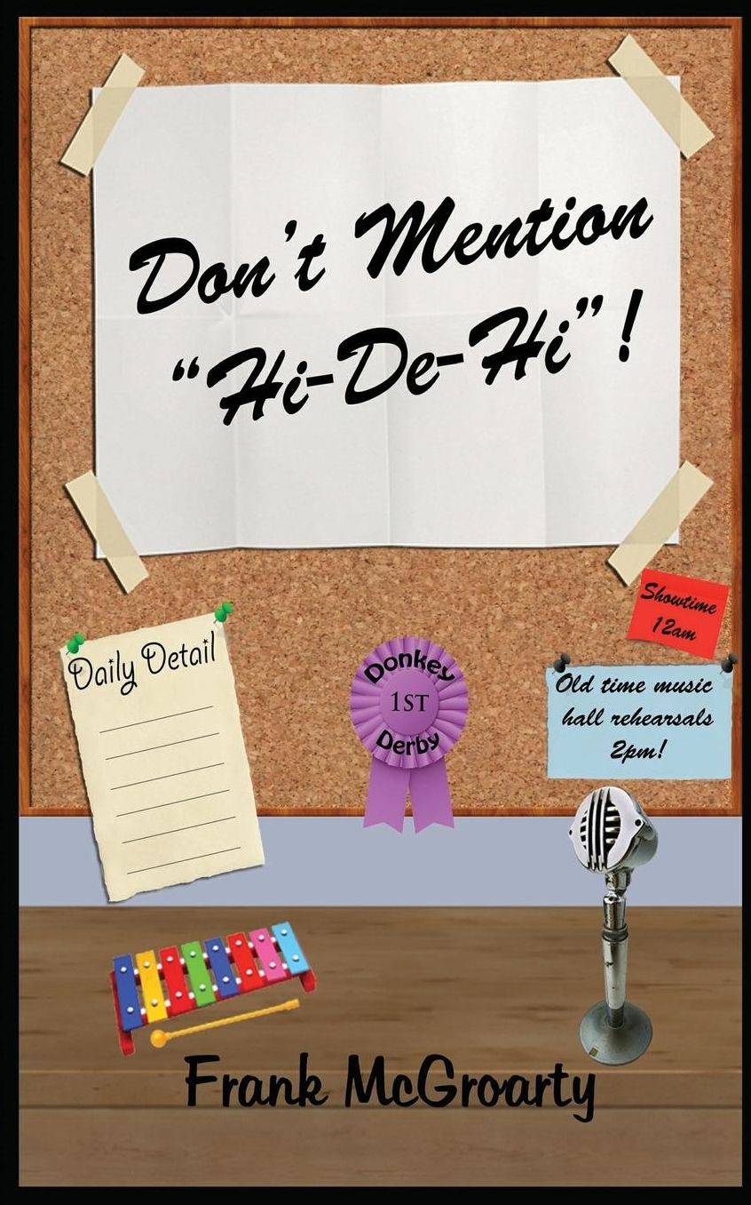 Dont Mention Hi de Hi !