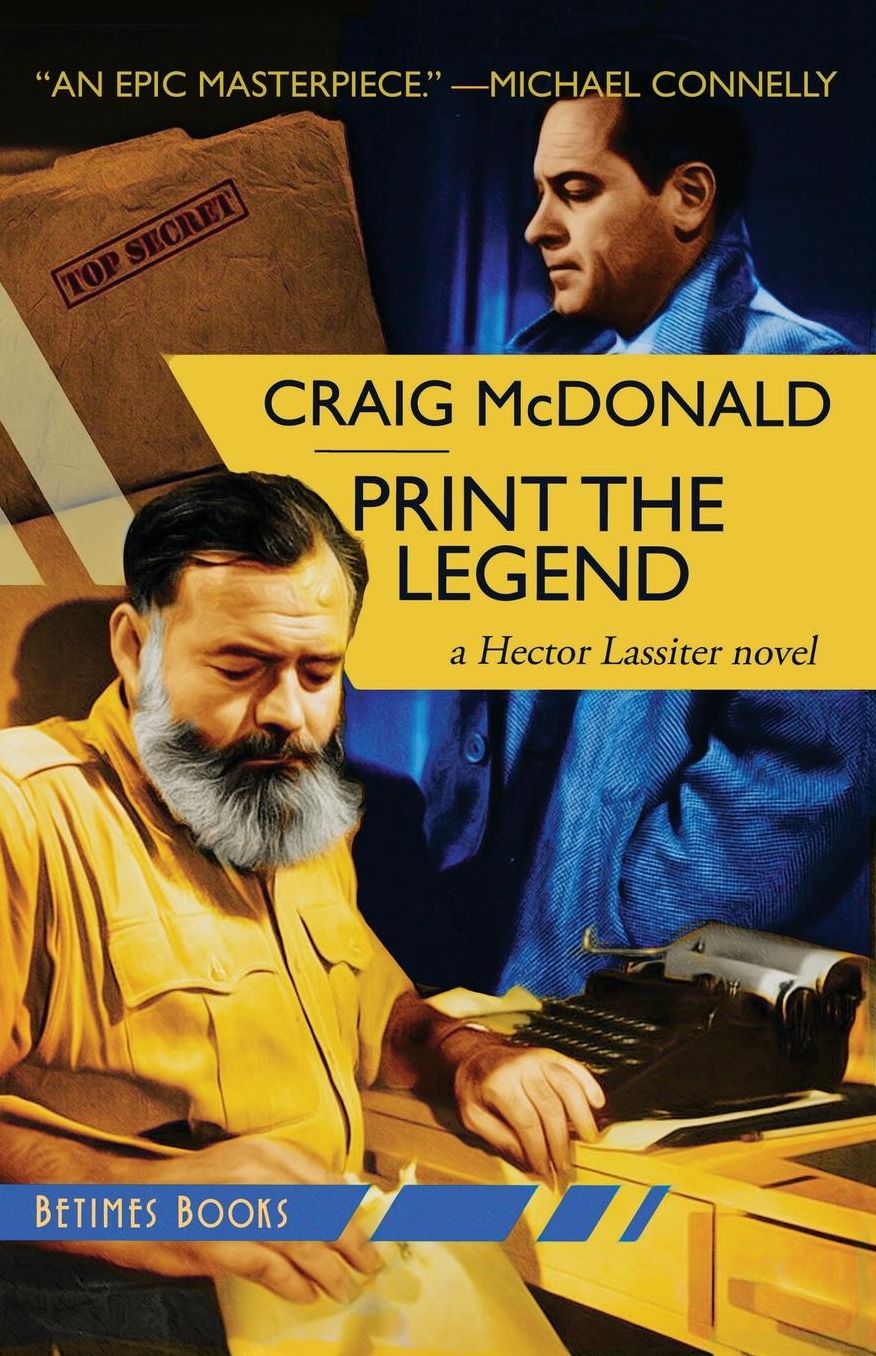 Print the Legend: A Hector Lassiter novel