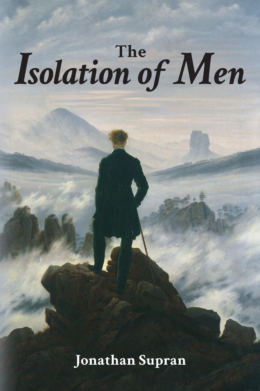 The Isolation of Men