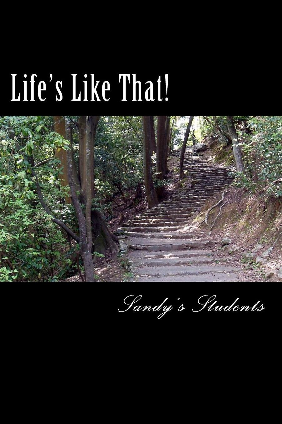 Life's Like That!: Collection of Short Stories