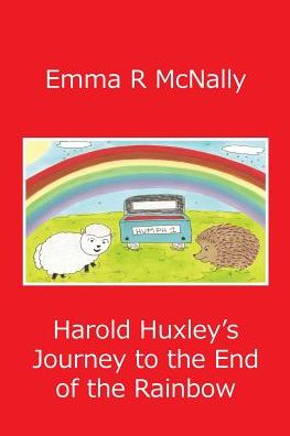 Harold Huxley's Journey to the End of the Rainbow