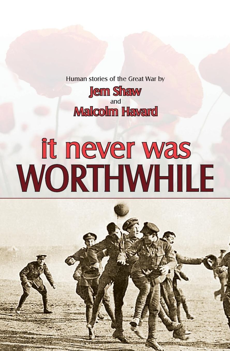 It Never Was Worthwhile