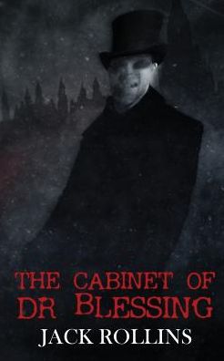 The Cabinet of Dr Blessing