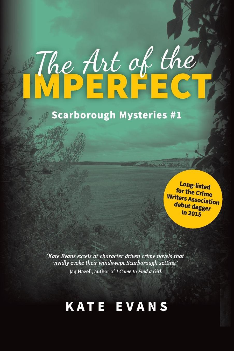The Art of the Imperfect: a murder mystery set in Scarborough, North Yorkshire