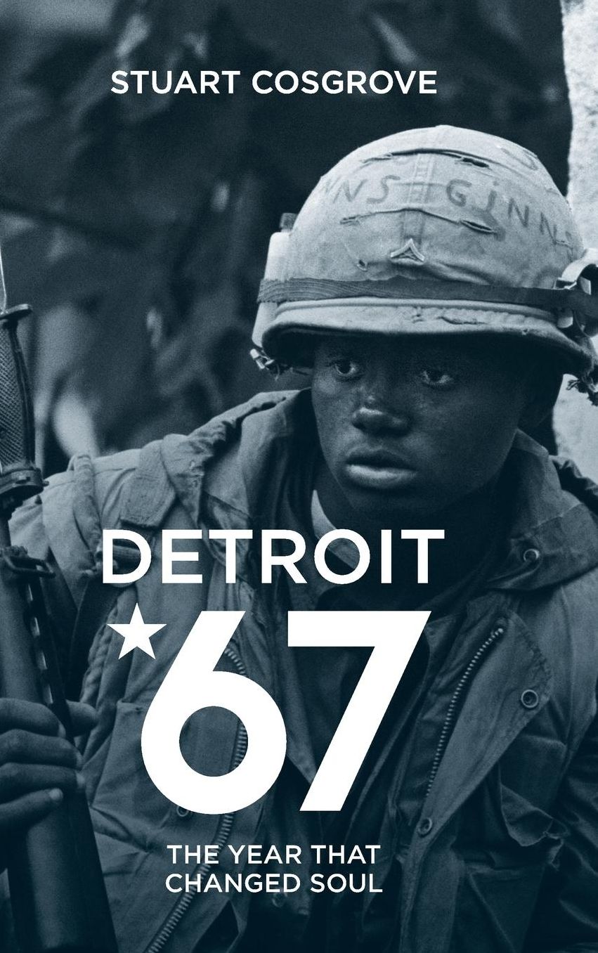 Detroit 67: The Year That Changed Soul
