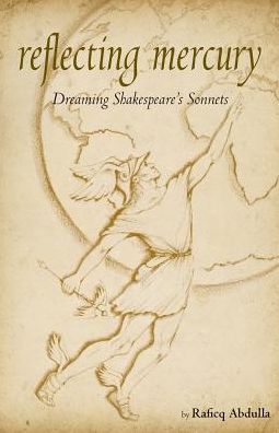 Reflecting Mercury: Dreaming Shakespeare's Sonnets