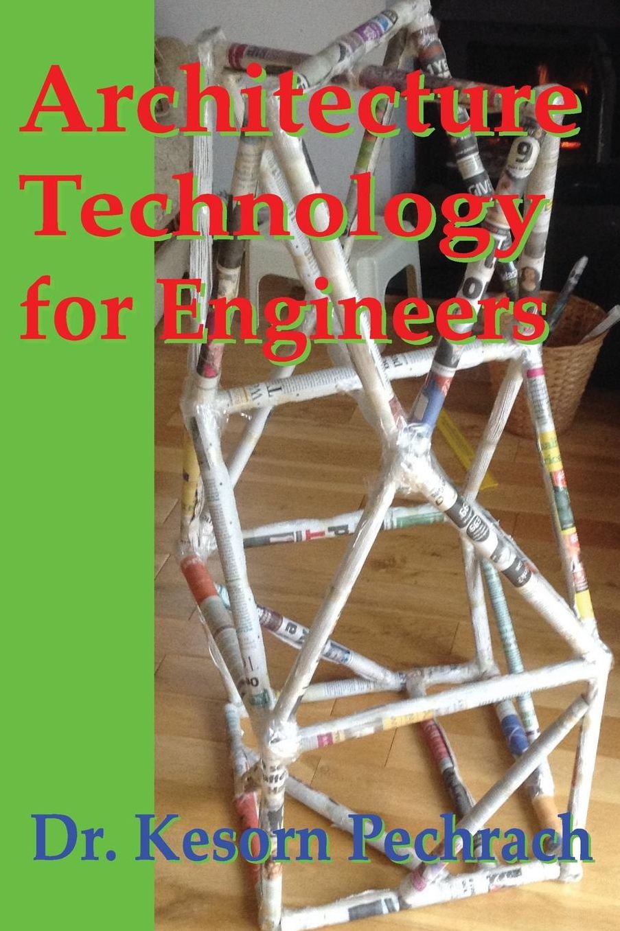 Architecture Technology for Engineers