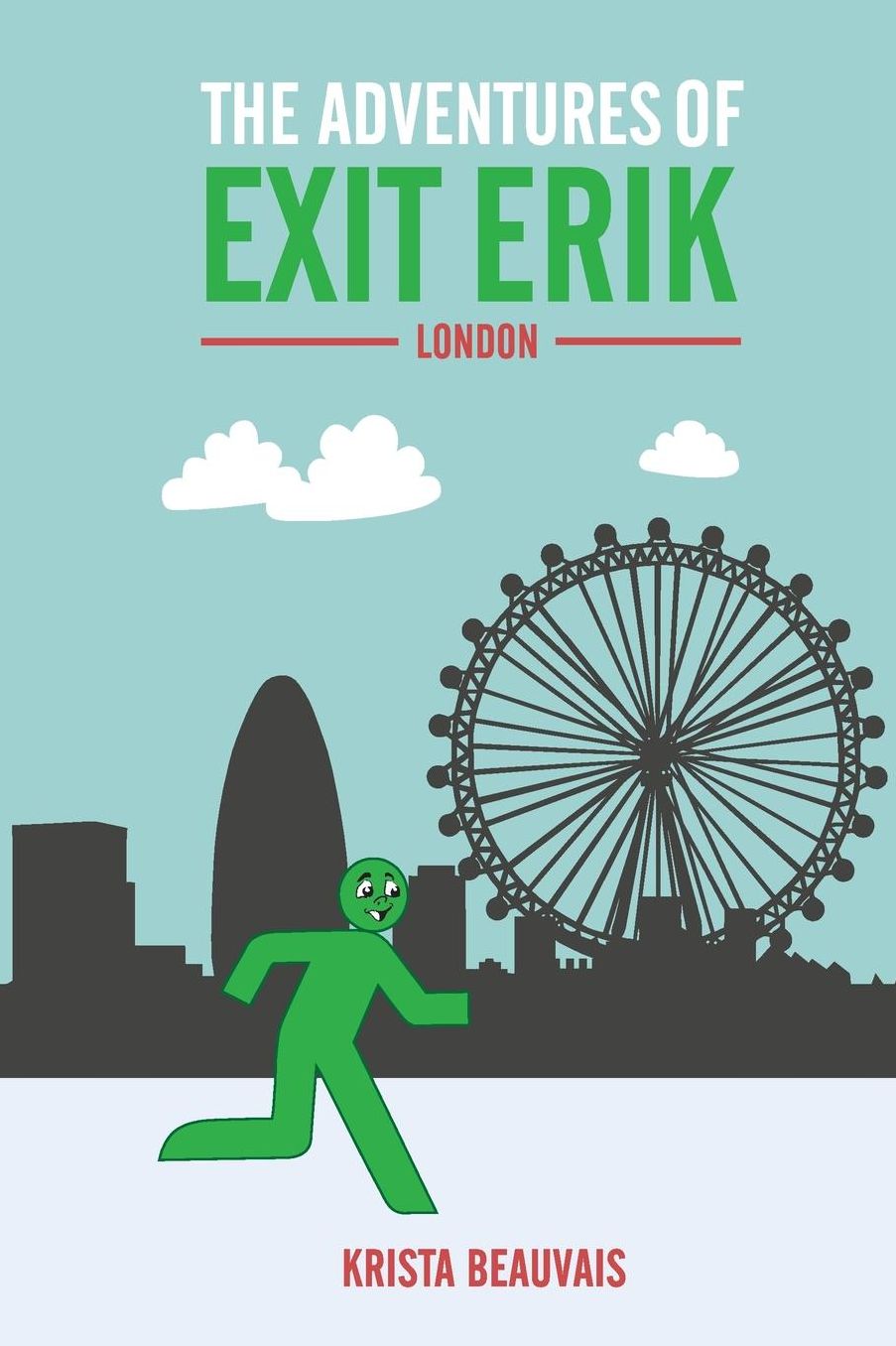 The Adventures of Exit Erik: London