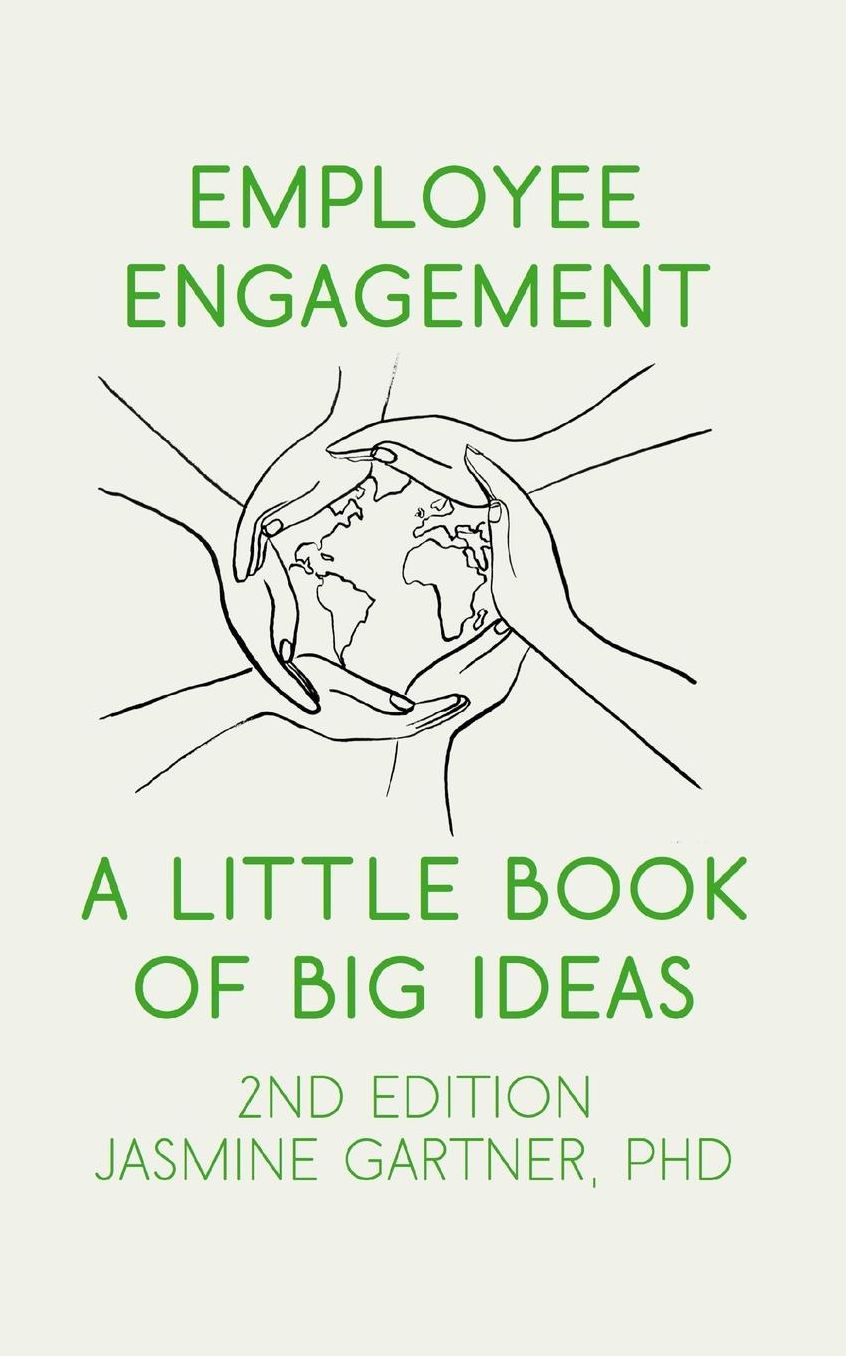 Employee Engagement: a little book of Big Ideas