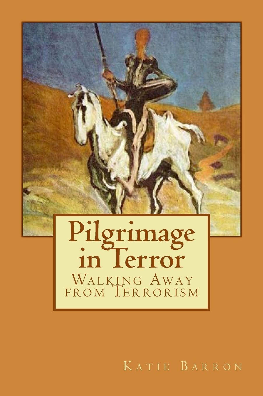 Pilgrimage in Terror: Walking Away from Terrorism