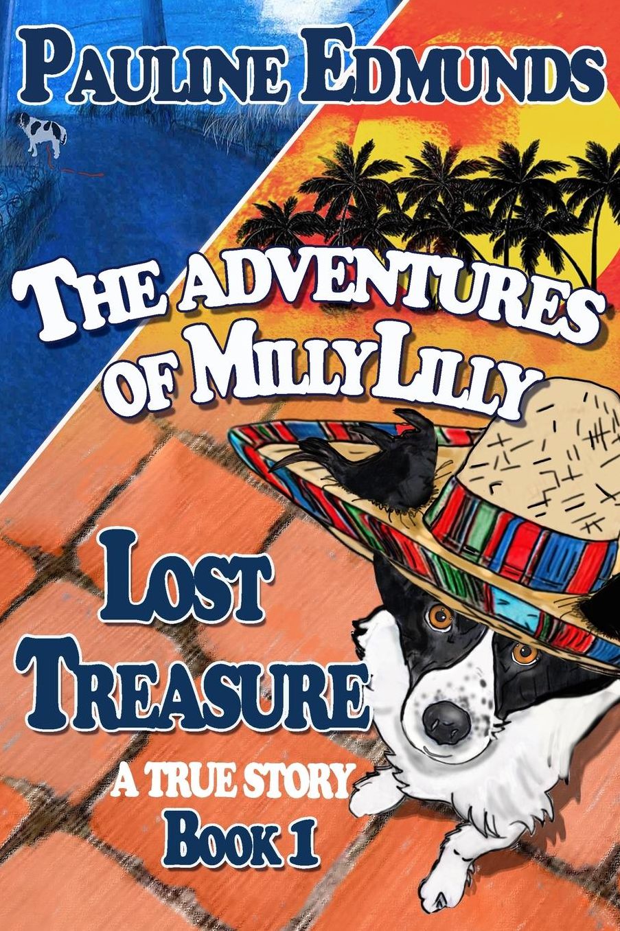 Lost Treasure The Aventures of MillyLilly Book 1