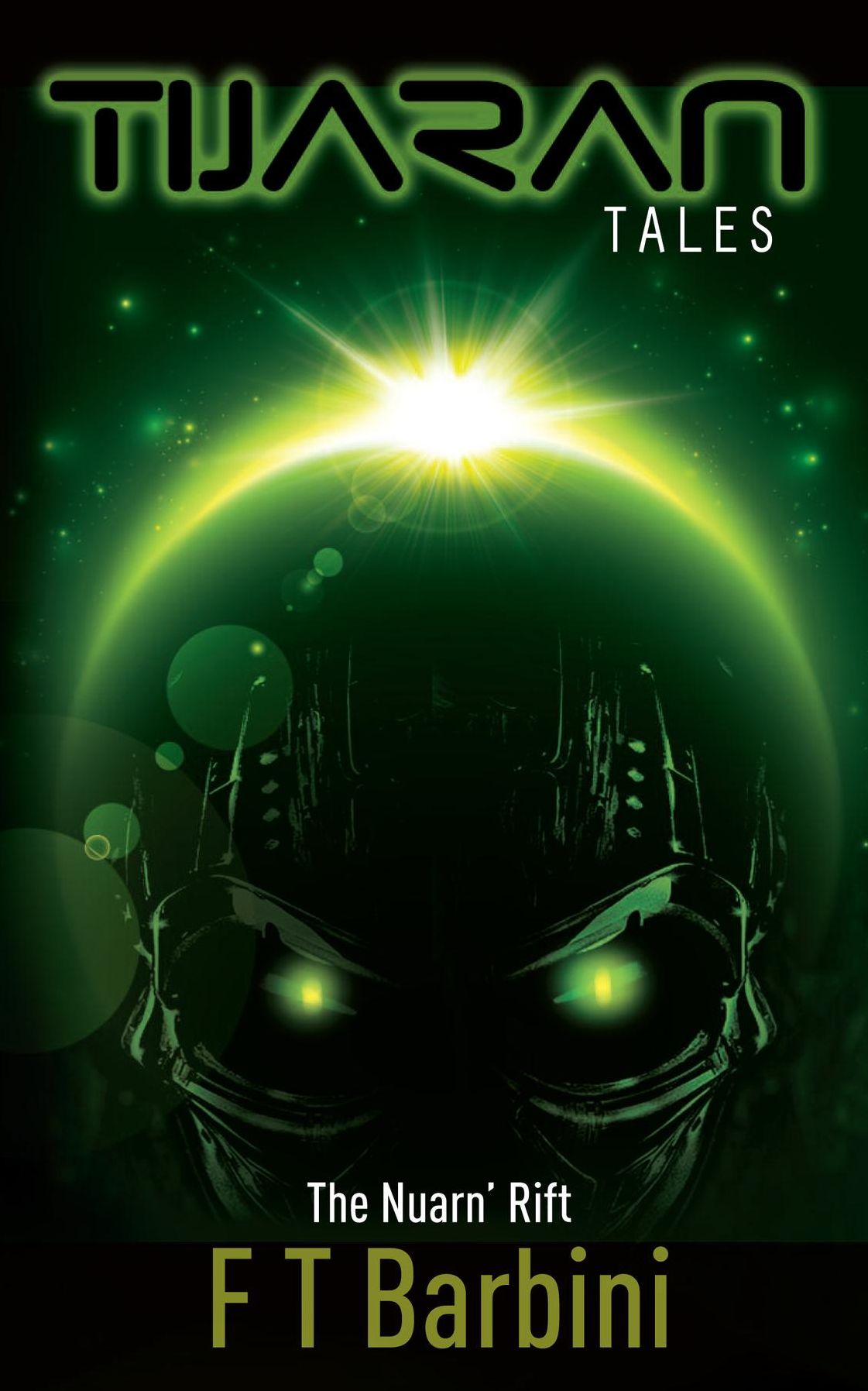 The Nuarn Rift: Book III - Official Edition