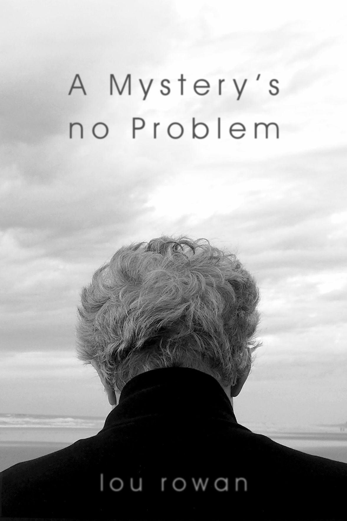 A Mystery's No Problem