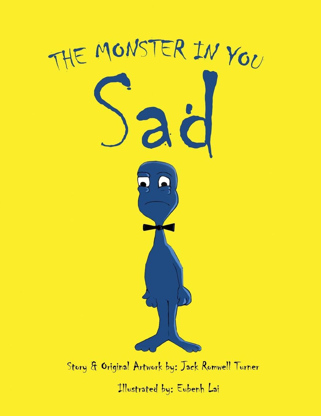 The Monster In You: Sad