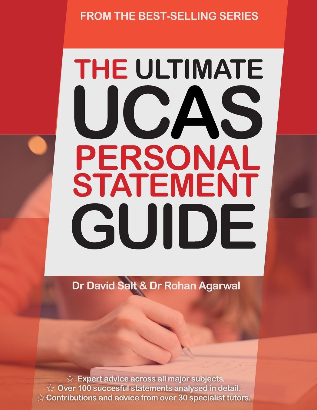 The Ultimate UCAS Personal Statement Guide: 100 Successful Statements, Expert Advice, Every Statement Analysed, All Major Subjects UniAdmissions