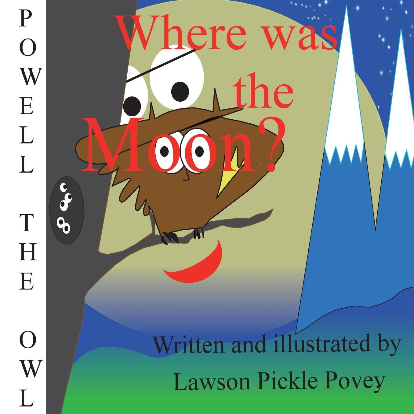 Where was the Moon.