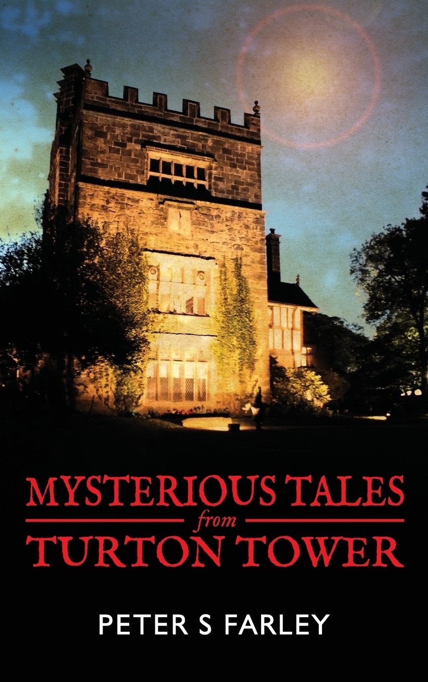 Mysterious Tales From Turton Tower