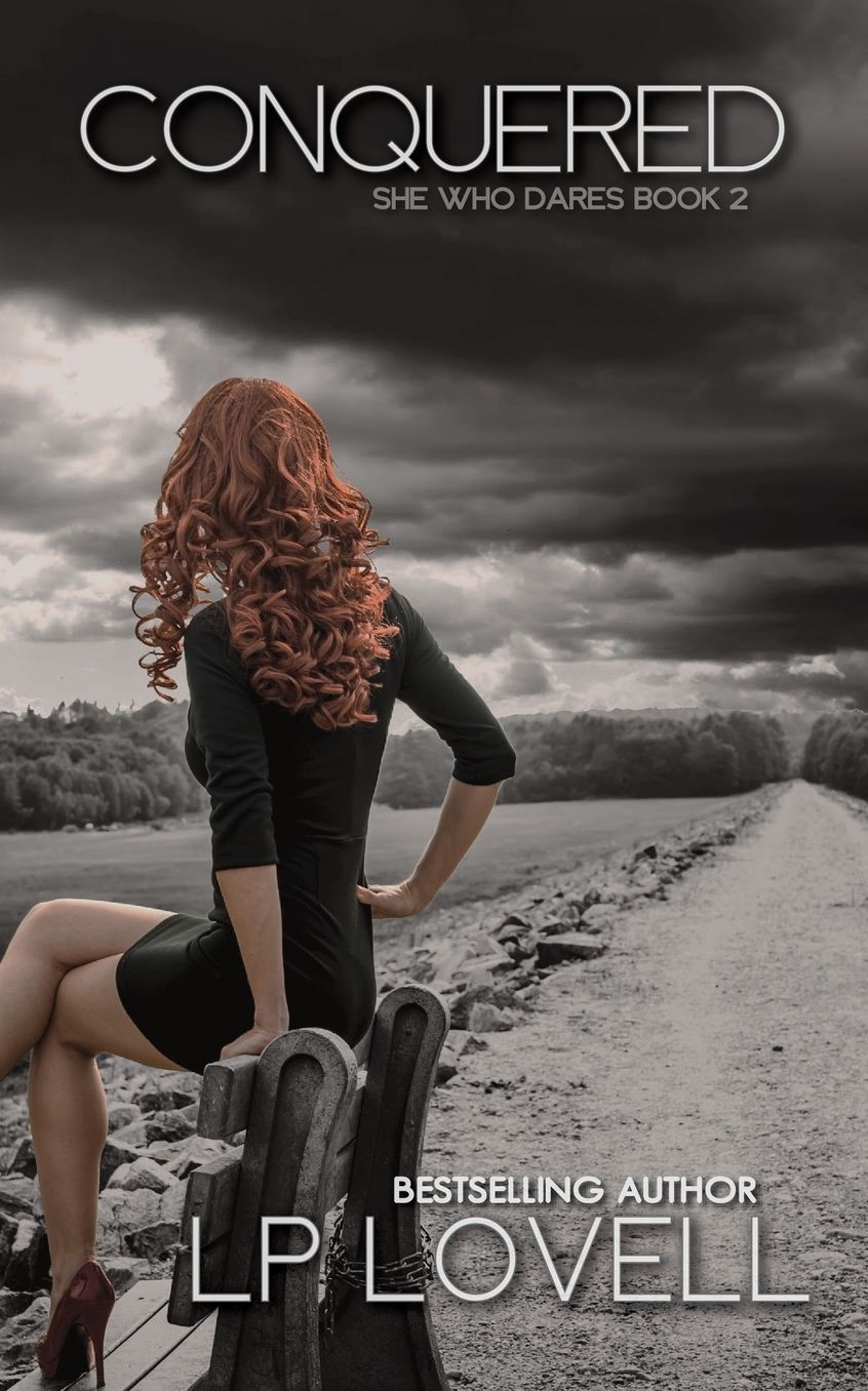 Conquered: She Who Dares book two