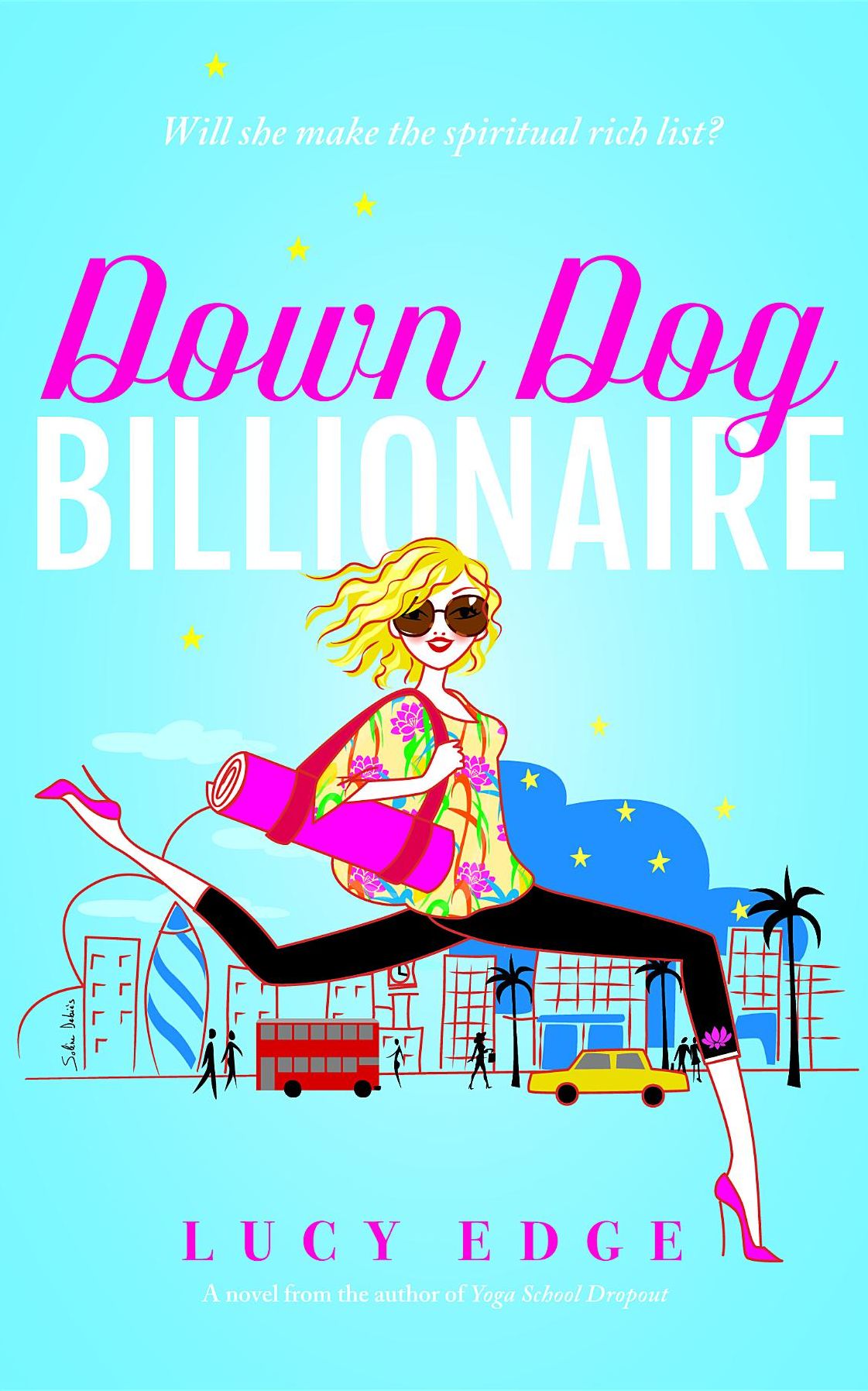 Down Dog Billionaire: Will she make the spiritual rich list?