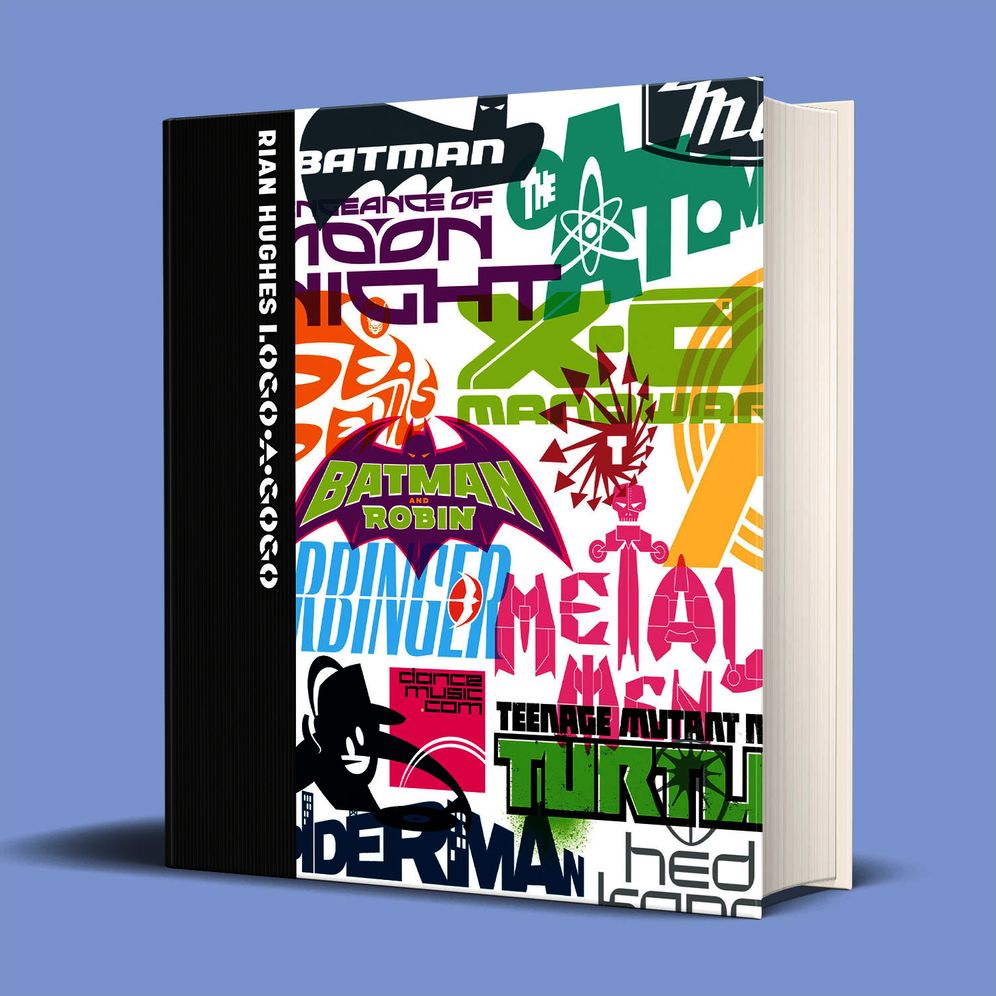 Logo-A-Gogo: Branding Pop Culture: Logos and Design for Comics, Music, Toys, Magazines and More