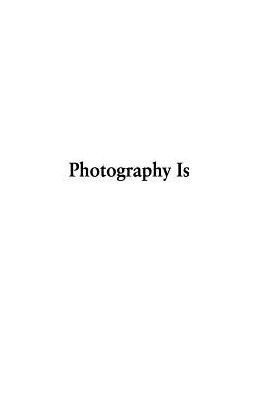 Photography Is
